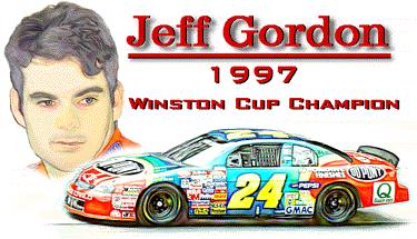 [ Jeff Gordon, 1997 Winston Cup Champion ]
