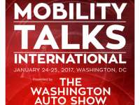 2017 Washington Auto Show Inaugural Public Policy Event: MobilityTalks International