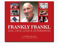Frankly Frankl: Life, Love, Luck & Automobiles - Hardcover Book by Andrew Frank - NEWLY REVISED